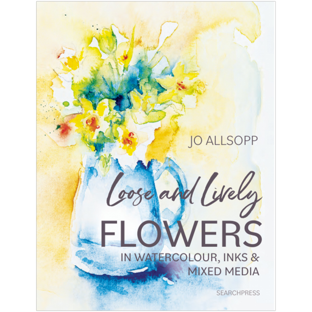 Loose and Lively Flowers in Watercolour, Inks & Mixed Media
