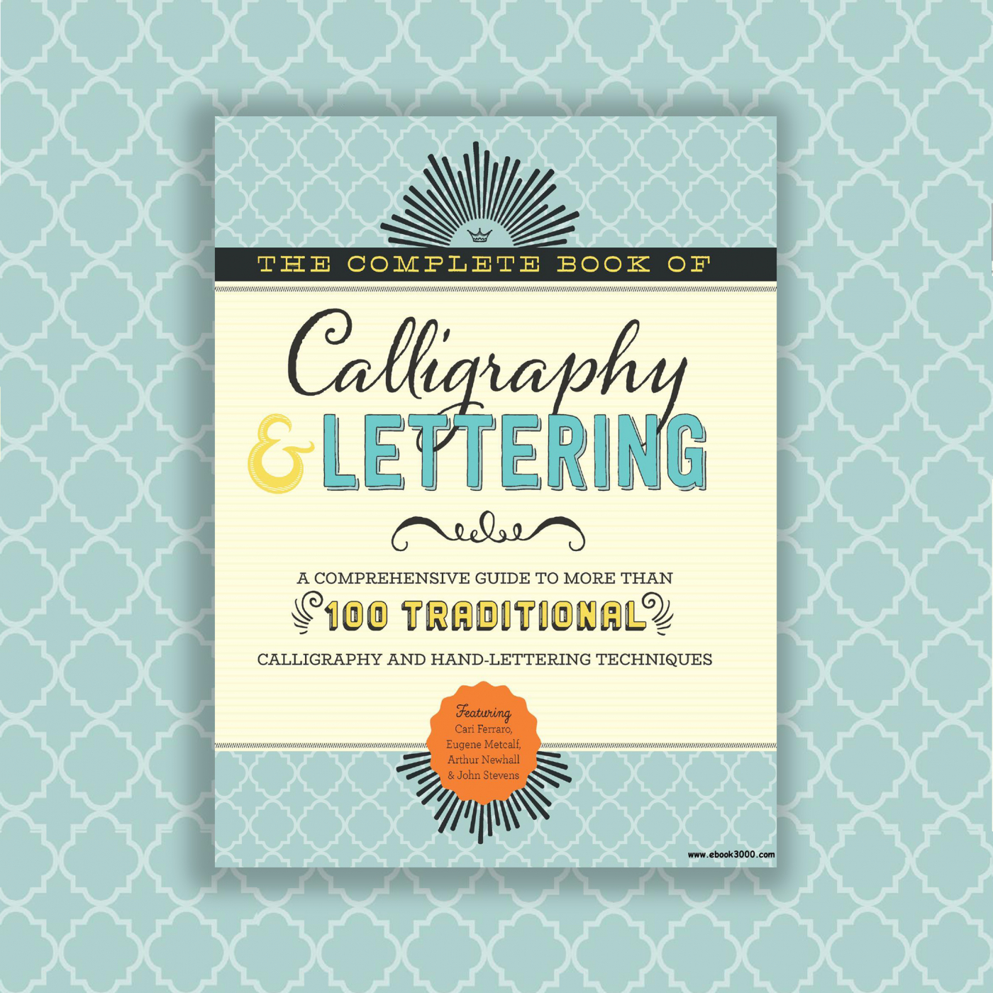 The Complete Book of Calligraphy & Lettering in the group Hobby & Creativity / Books / Art Instruction Books at Pen Store (125347)