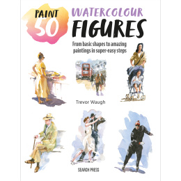 Paint 50: Watercolour Figures in the group Hobby & Creativity / Books / Art Instruction Books at Pen Store (137228)
